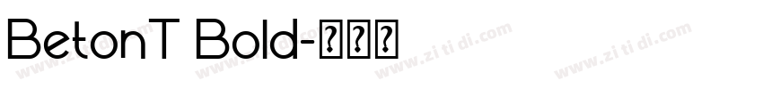 BetonT Bold字体转换